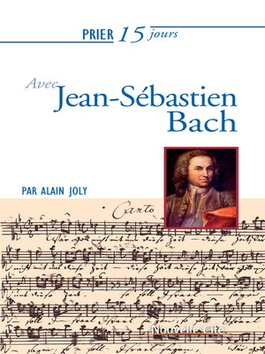 cover image of Prier 15 jours avec Jean-Sébastien Bach